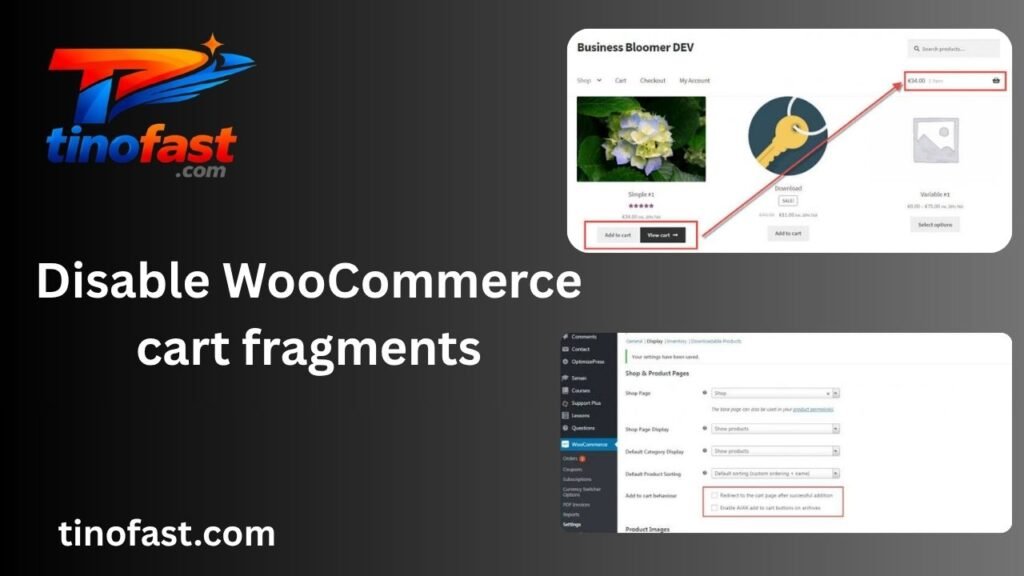 Disable WooCommerce cart fragments