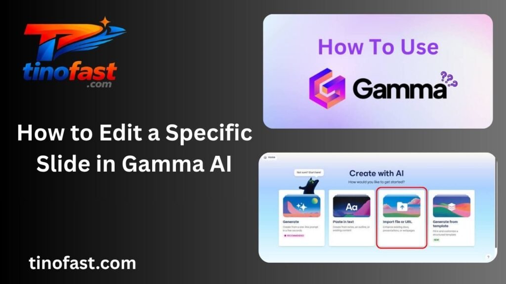 How to Edit a Specific Slide in Gamma AI